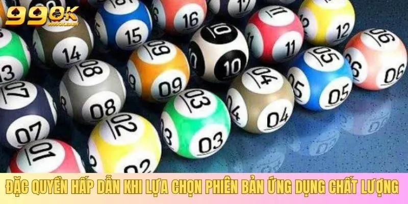 Đặc quyền hấp dẫn khi lựa chọn phiên bản ứng dụng chất lượng