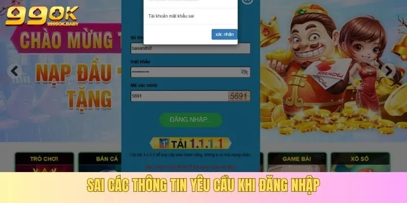 Sai các thông tin yêu cầu khi đăng nhập