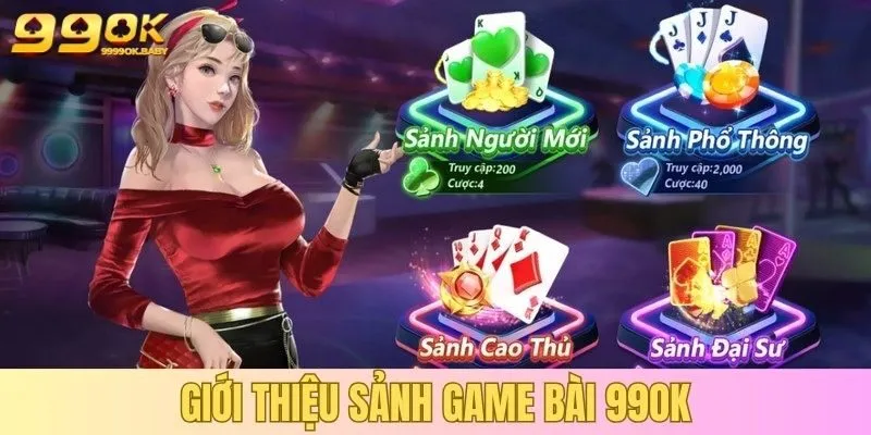 Tìm hiểu sảnh game bài 99OK